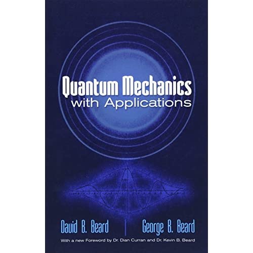 Quantum Mechanics with Applications (Dover Books on Physics)