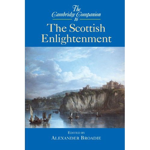 The Cambridge Companion to the Scottish Enlightenment (Cambridge Companions to Philosophy)
