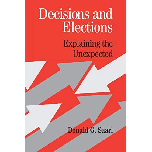 Decisions and Elections: Explaining The Unexpected