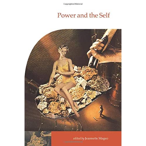 Power and the Self: 13 (Publications of the Society for Psychological Anthropology, Series Number 13)