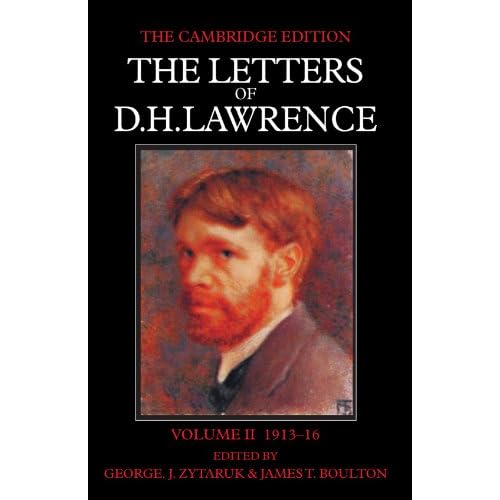 The Letters of D. H. Lawrence: Volume II 1913-16: Volume 2 (The Cambridge Edition of the Letters of D. H. Lawrence)