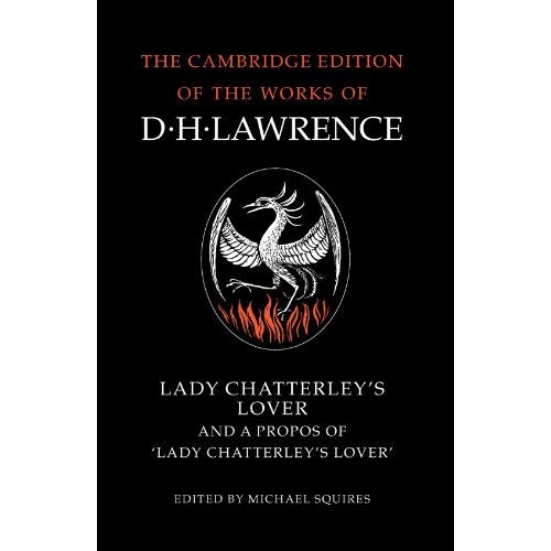 The Complete Novels of D. H. Lawrence 11 Volume Paperback Set: Lady Chatterley's Lover and A Propos of 'Lady Chatterley's Lover': A Propos of Lady ... Edition of the Works of D. H. Lawrence)