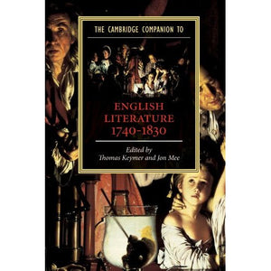The Cambridge Companion to English Literature, 1740-1830 (Cambridge Companions to Literature)