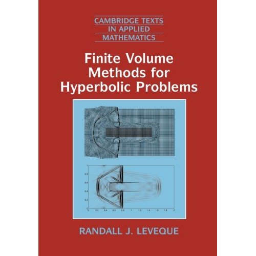 Finite Volume Methods for Hyperbolic Problems: 31 (Cambridge Texts in Applied Mathematics, Series Number 31)