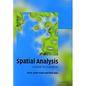 Spatial Analysis: A Guide for Ecologists