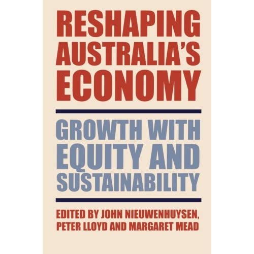 Reshaping Australia's Economy: Growth With Equity And Sustainability