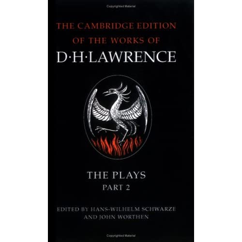 Title: D H Lawrence The Plays Part 2 The Cambridge Editio