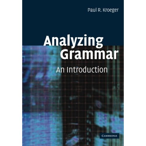 Analyzing Grammar: An Introduction (Cambridge Textbooks in Linguistics)