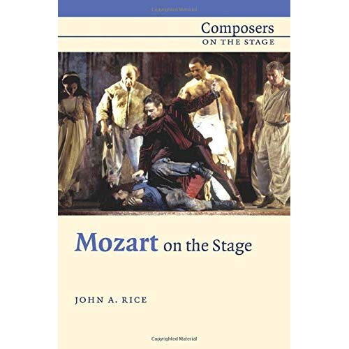 Mozart on the Stage: An Introduction (Composers on the Stage)