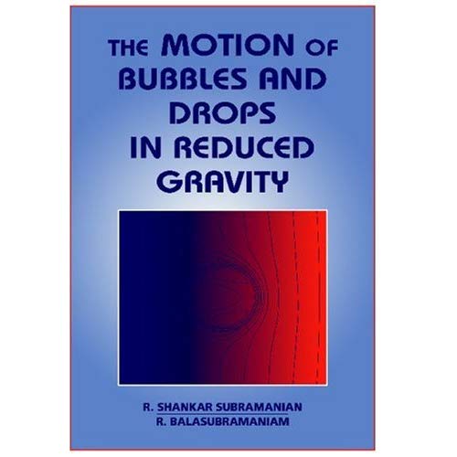 The Motion of Bubbles and Drops In Reduced Gravity