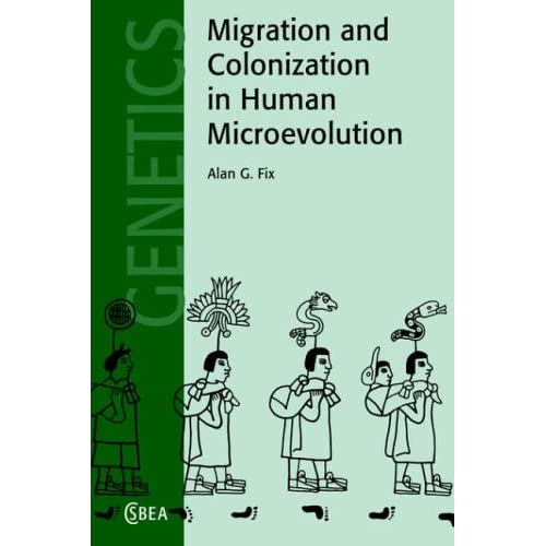 Migration in Human Microevolution: 24 (Cambridge Studies in Biological and Evolutionary Anthropology, Series Number 24)