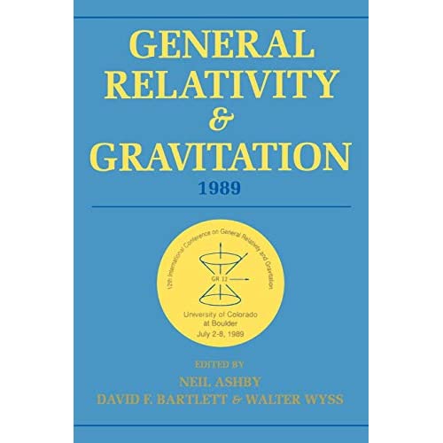 General Relativity, Gravitation '89: Proceedings of the 12th International Conference on General Relativity and Gravitation