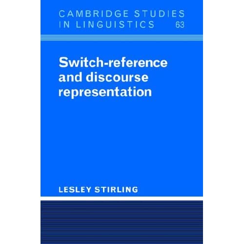 Switch Ref Discourse Representation: 63 (Cambridge Studies in Linguistics, Series Number 63)