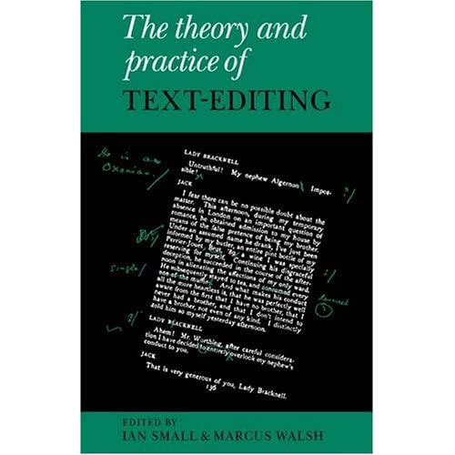 Theory and Practice of Text Editing: Essays in Honour of James T. Boulton