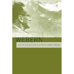 Webern & the Transformation Nature