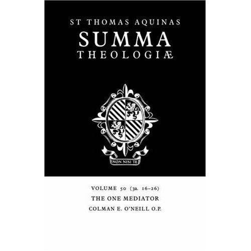 Summa Theologiae v50: 3a. 16-26: One Mediator v. 50 (Summa Theologiae (Cambridge University Press))