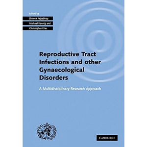 Reproduct Tract Infect Gynaecol Dis: A Multidisciplinary Research Approach