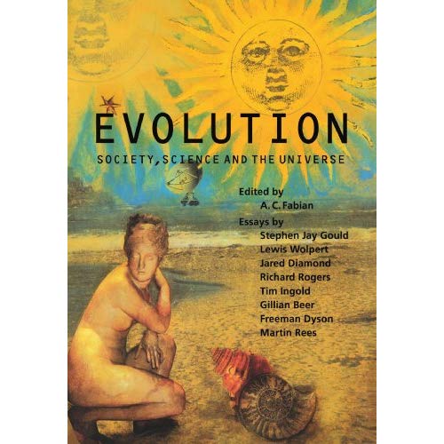 Evolution: Society, Science and the Universe (Darwin College Lectures)