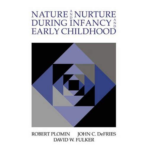 Nature and Nurture during Infancy