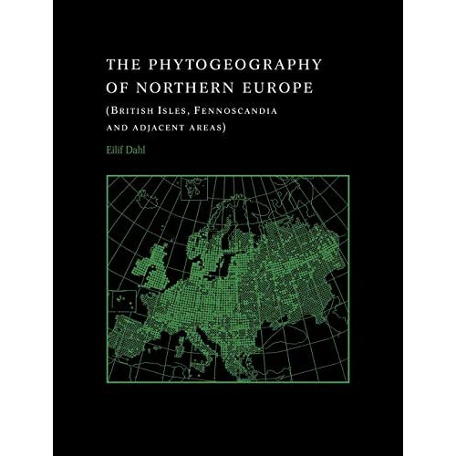 The Phytogeography of Northern Europe: British Isles, Fennoscandia, and Adjacent Areas