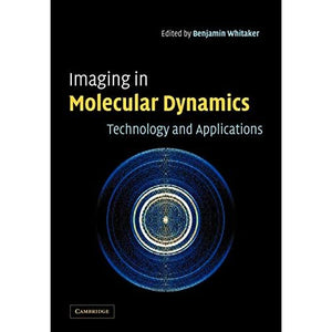 Imaging in Molecular Dynamics: Technology and Applications