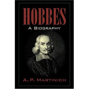Hobbes: A Biography: A Biography