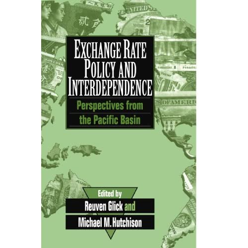 Exchange Rate Policy and Interdependence: Perspectives from the Pacific Basin