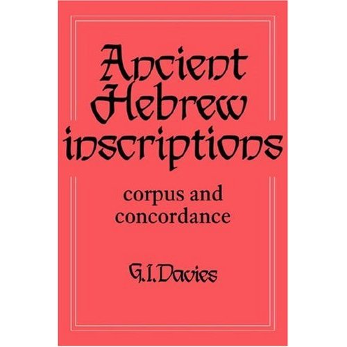 Ancient Hebrew Inscriptions V1: Corpus and Concordance