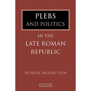 Plebs Politics Late Roman Republic