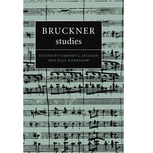 Bruckner Studies (Cambridge Composer Studies)