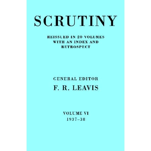 Scrutiny 1937-38 (Scrutiny: A Quarterly Review 20 Volume Paperback Set 1932-53)