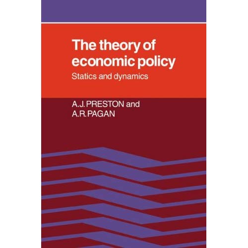 The Theory of Economic Policy: Statics and Dynamics