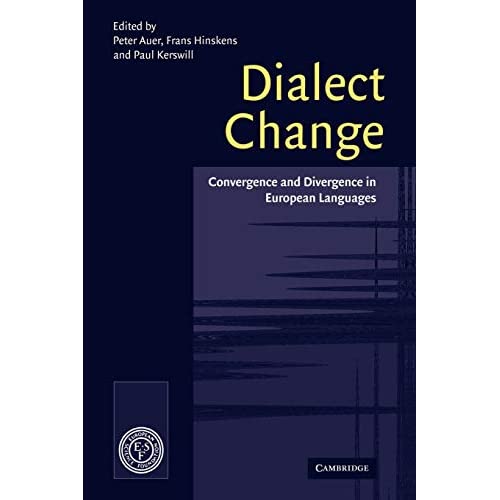 Dialect Change: Convergence and Divergence in European Languages