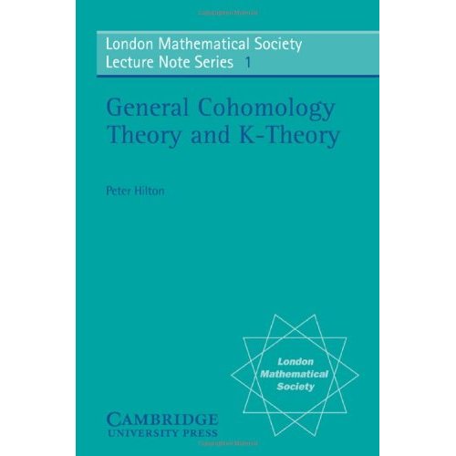 LMS: 1 Cohomology Theory & K-Theory (London Mathematical Society Lecture Note Series)