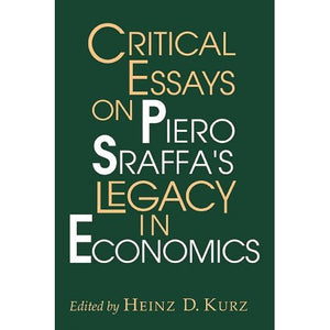 Critical Essays Piero Sraffa Legacy