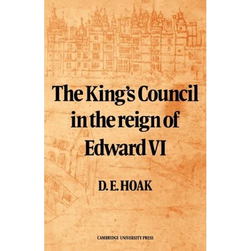 The King's Council in the Reign of Edward VI