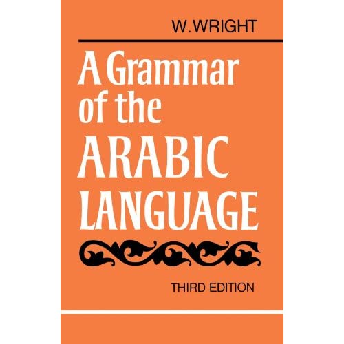 A Grammar of the Arabic Language Combined Volume Paperback: 2