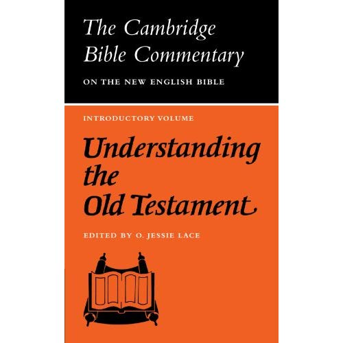 Cambridge Bible Commentaries: Old Testament 32 Volume Set: Understanding the Old Testament (Cambridge Bible Commentaries on the Old Testament)