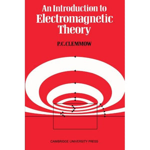 An Introduction to Electromagnetic Theory