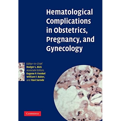 Hematological Complications in Obstetrics, Pregnancy, and Gynecology