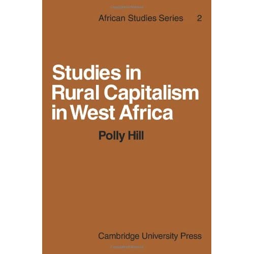 Studies in Rural Capitalism in West Africa (African Studies)