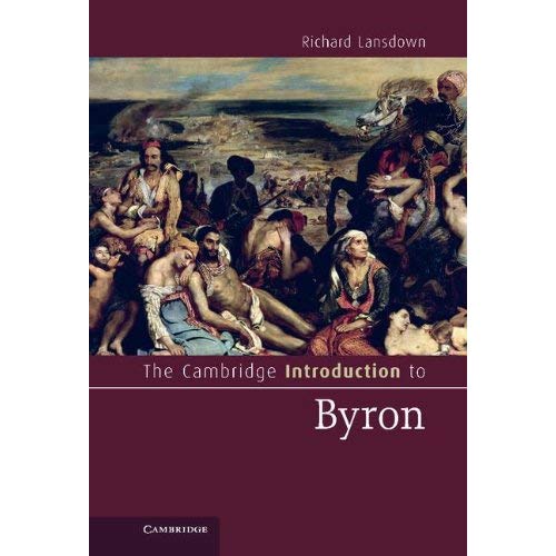 The Cambridge Introduction to Byron (Cambridge Introductions to Literature)