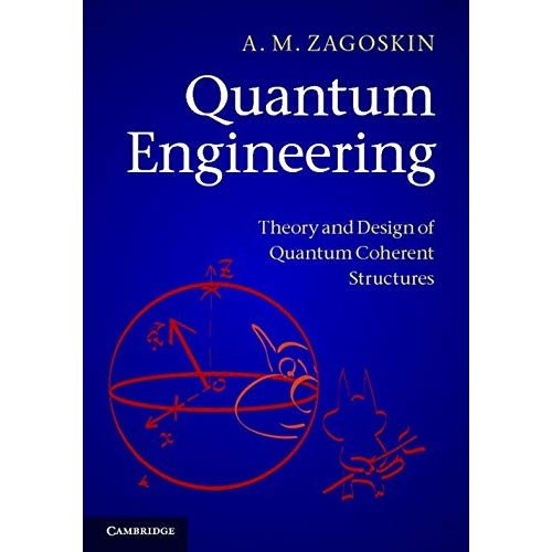 Quantum Engineering: Theory and Design of Quantum Coherent Structures
