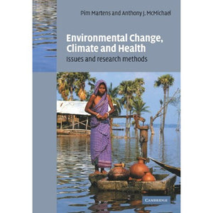 Environmental Change, Climate and Health: Issues and Research Methods