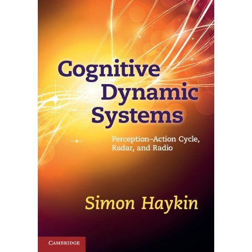 Cognitive Dynamic Systems: Perception-action Cycle, Radar and Radio