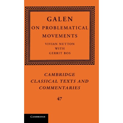 Galen: On Problematical Movements (Cambridge Classical Texts and Commentaries)