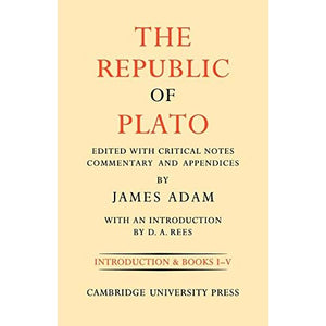 The Republic of Plato: Volume 1 Books I-V: Volume I (The Republic of Plato 2 Volume Paperback Set)