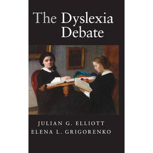 The Dyslexia Debate (Cambridge Studies in Cognitive and Perceptual Development)