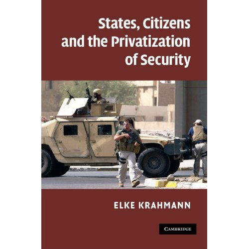 States, Citizens and the Privatisation of Security