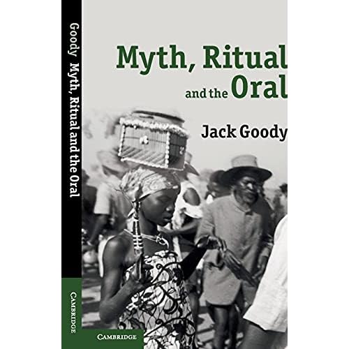 Myth, Ritual and the Oral